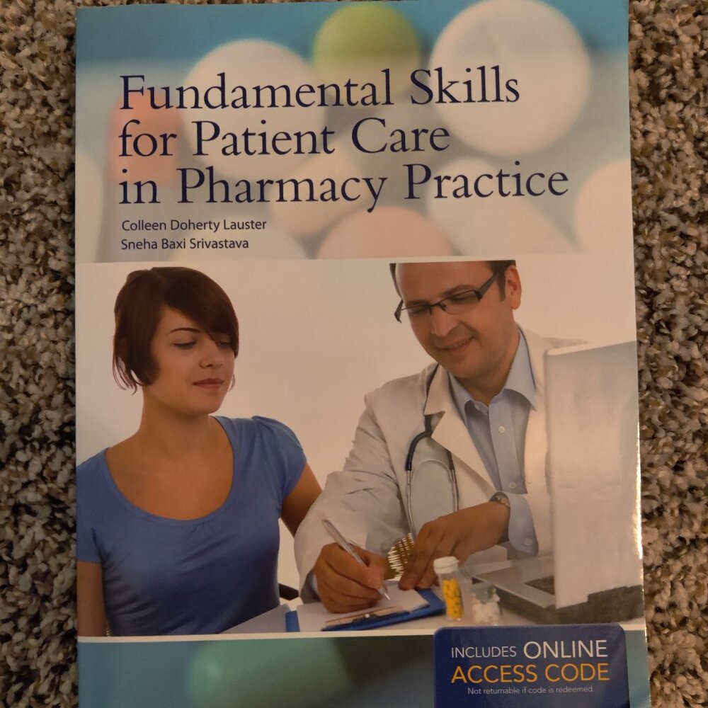 Fundamental Skills for Patient Care in Pharmacy Practice